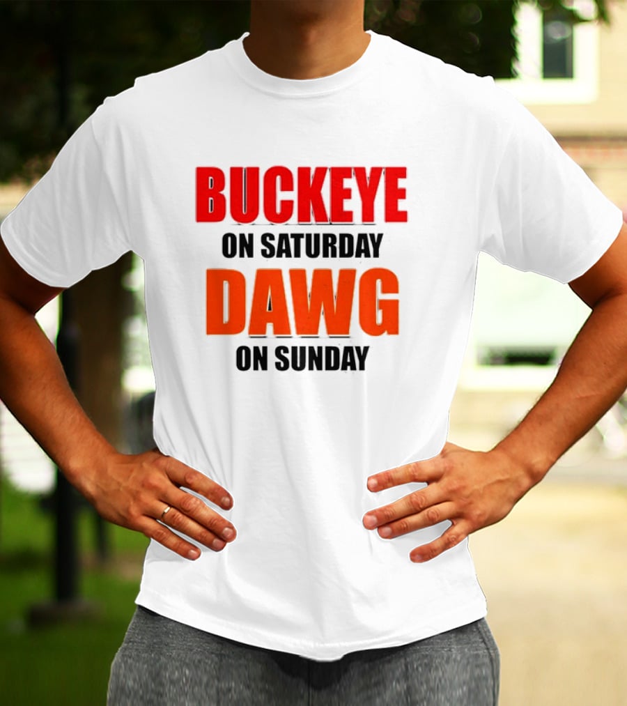 Buckeye On Saturday Dawg On Sunday Cleveland Ohio State Football Tailgate T-Shirt