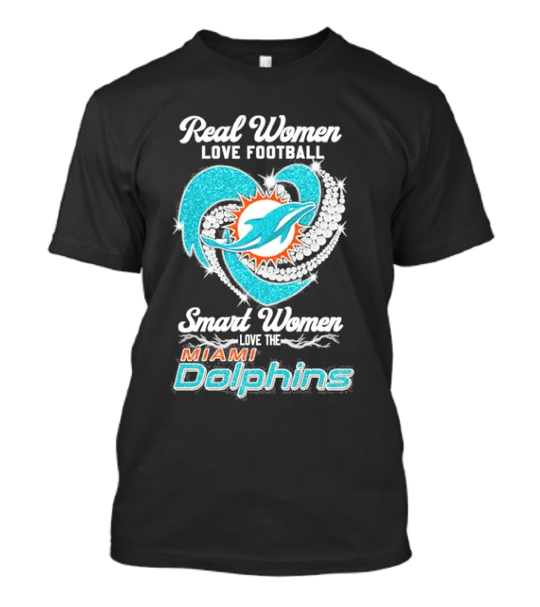 Real Women Love Football Smart Women Love The Miami Dolphins Diamonds T-Shirt