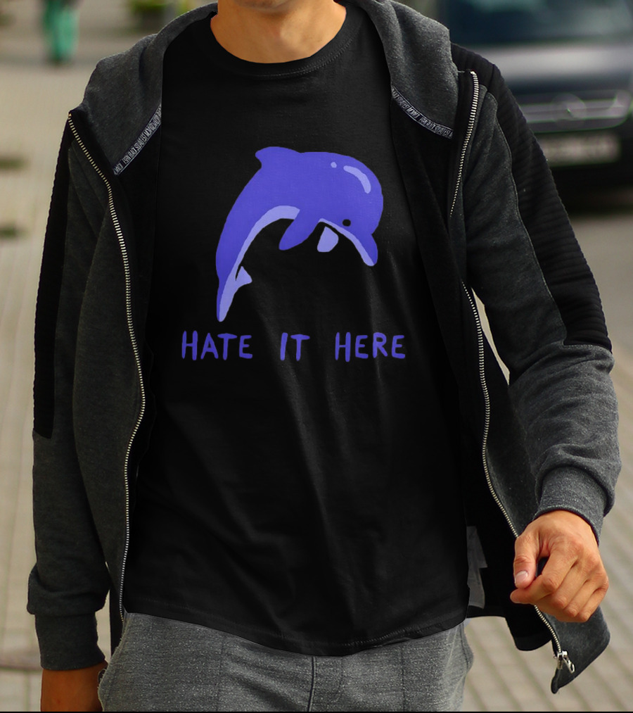 Dolphin Hate It Here Blue T-Shirt