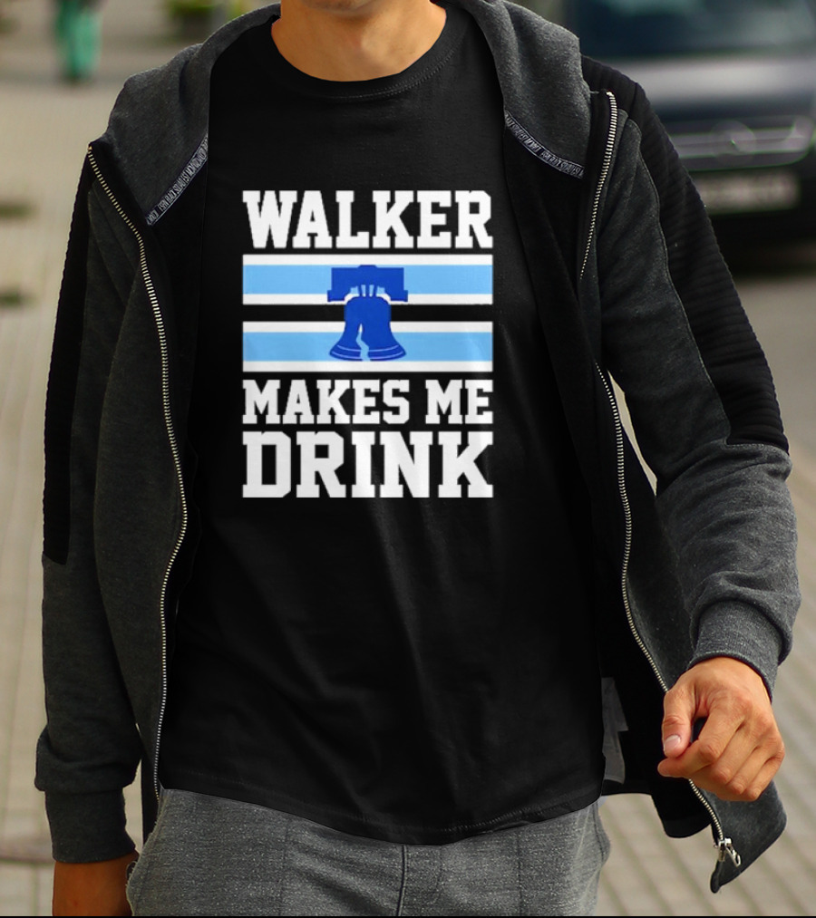 Philadelphia Phillies Walker Makes Me Drink Liberty Bell T-Shirt