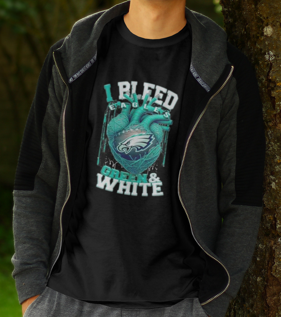 I Bleed Eagles Green And White T-Shirt