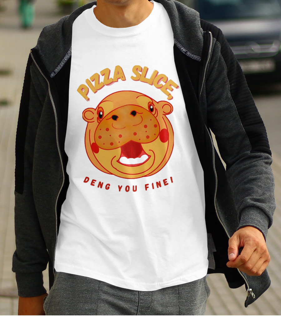Pizza Slice Deng You Fine Cartoon Character T-Shirt