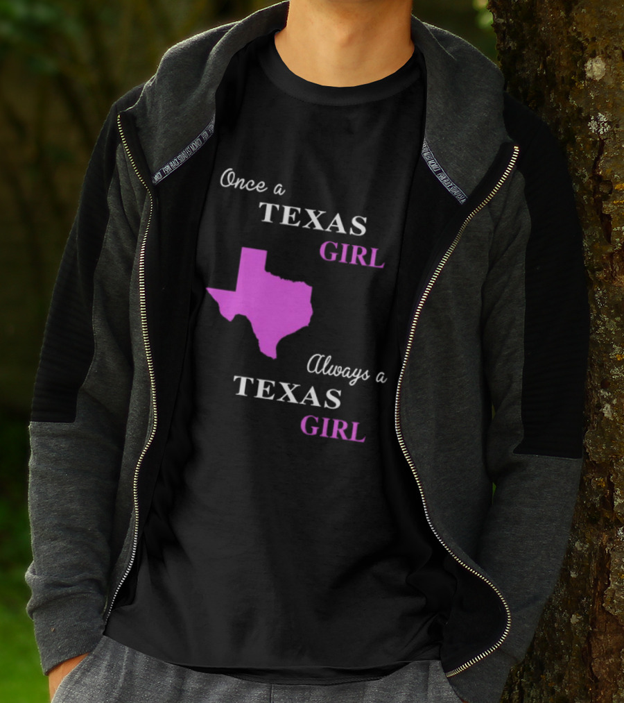 Once A Texas Girl Always A Texas Girl With Pink State Map T-Shirt