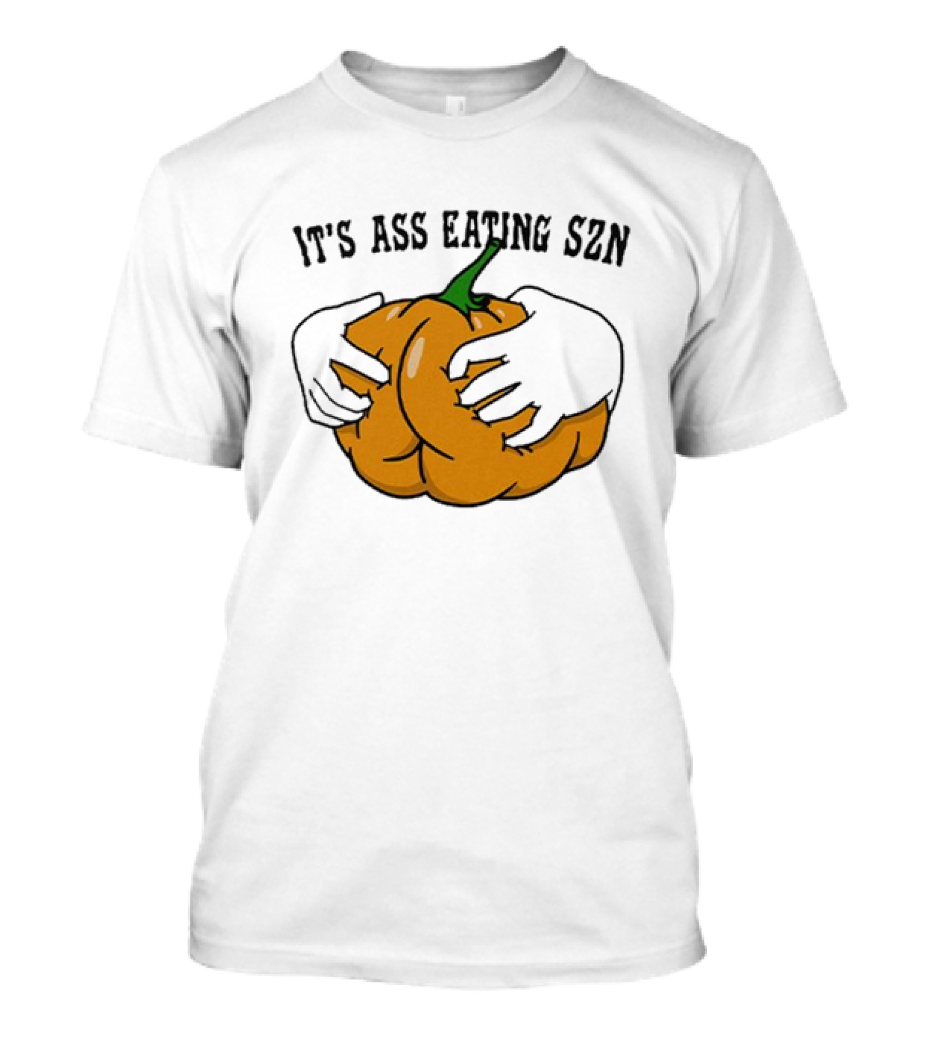 IT'S ASS EATING SZN Funny Autumn Pumpkin Hands T-Shirt