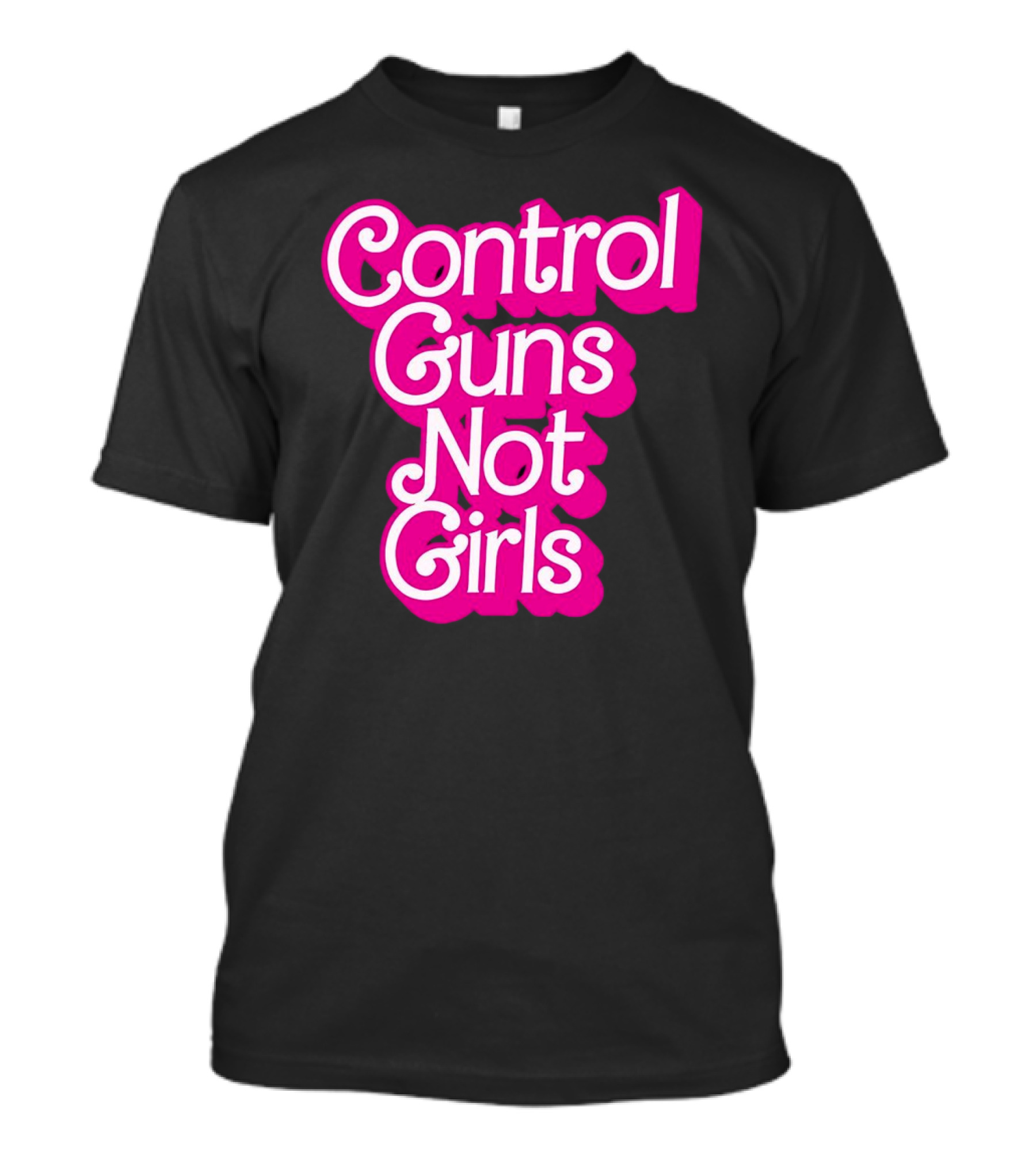 Control Guns Not Girls Barbie T-Shirt