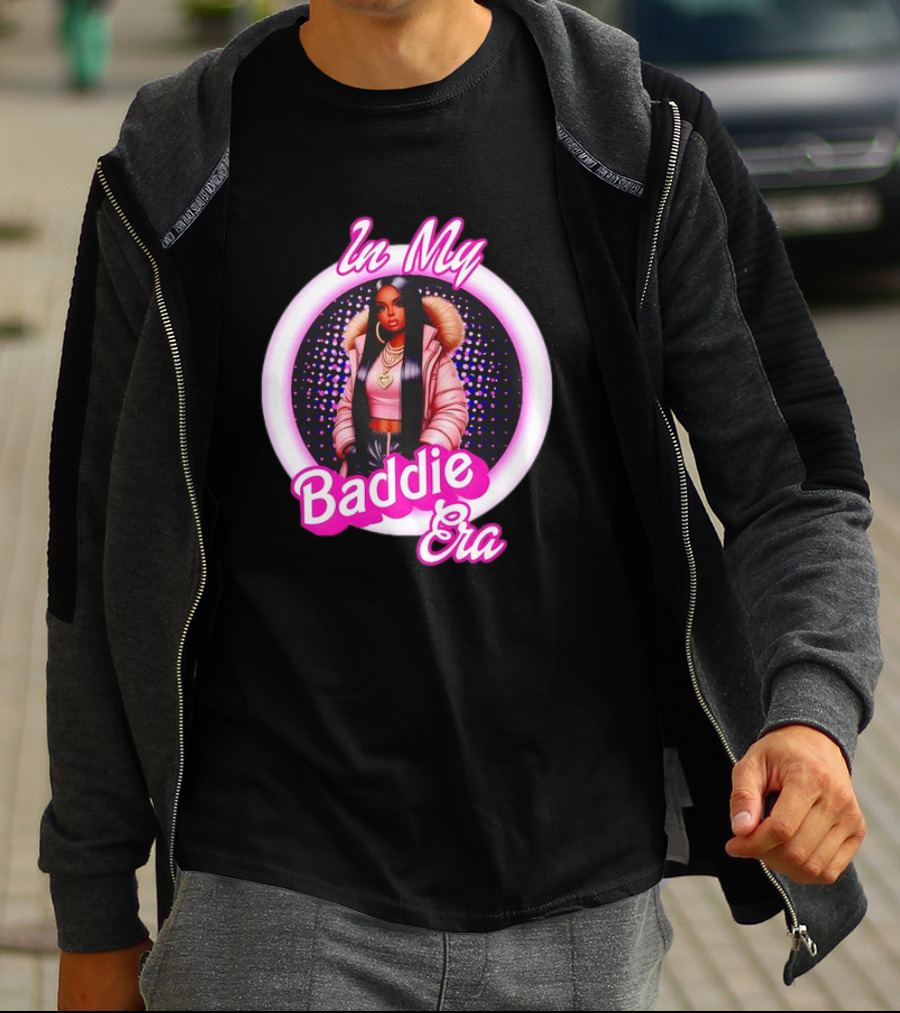 In My Baddie Era Confident Fashion T-Shirt