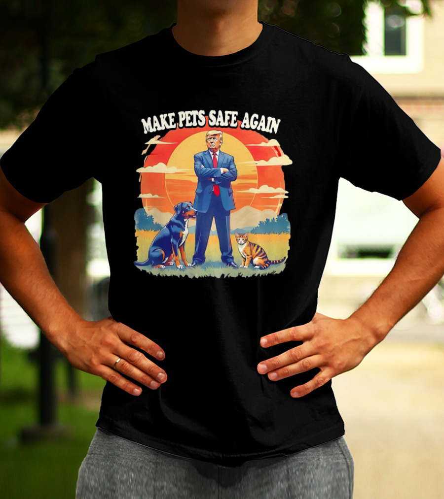 Make Pets Safe Again Dog Cat Sunset Scene T-Shirt