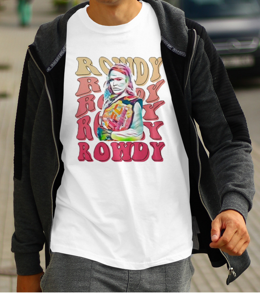 Rowdy Ronda Rousey T-Shirt