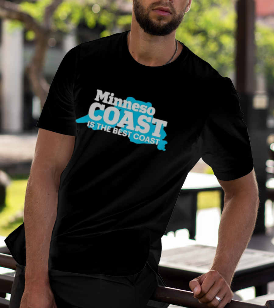 Minneso Coast Is The Best Coast T-Shirt