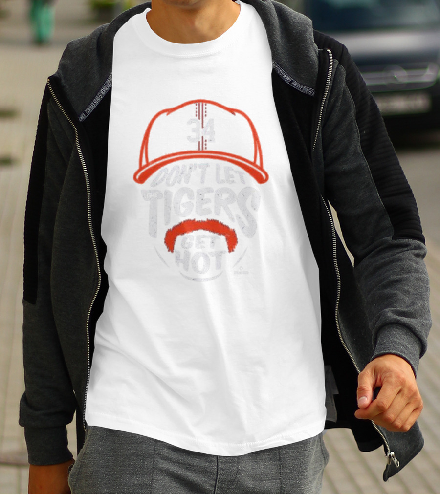 Don't Let The Tigers Get Hot 34 T-Shirt