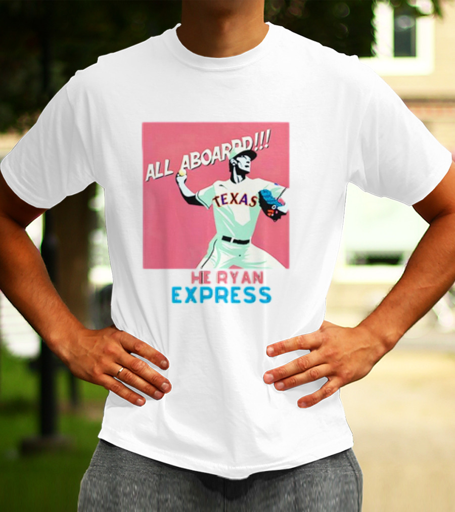 All Aboard Texas Rangers Ryan Express MLB Nolan Ryan Fanatic T-Shirt