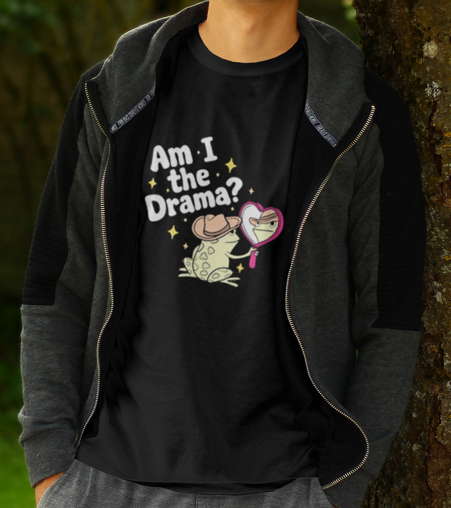 Am I The Drama Frog With Mirror And Hat T-Shirt