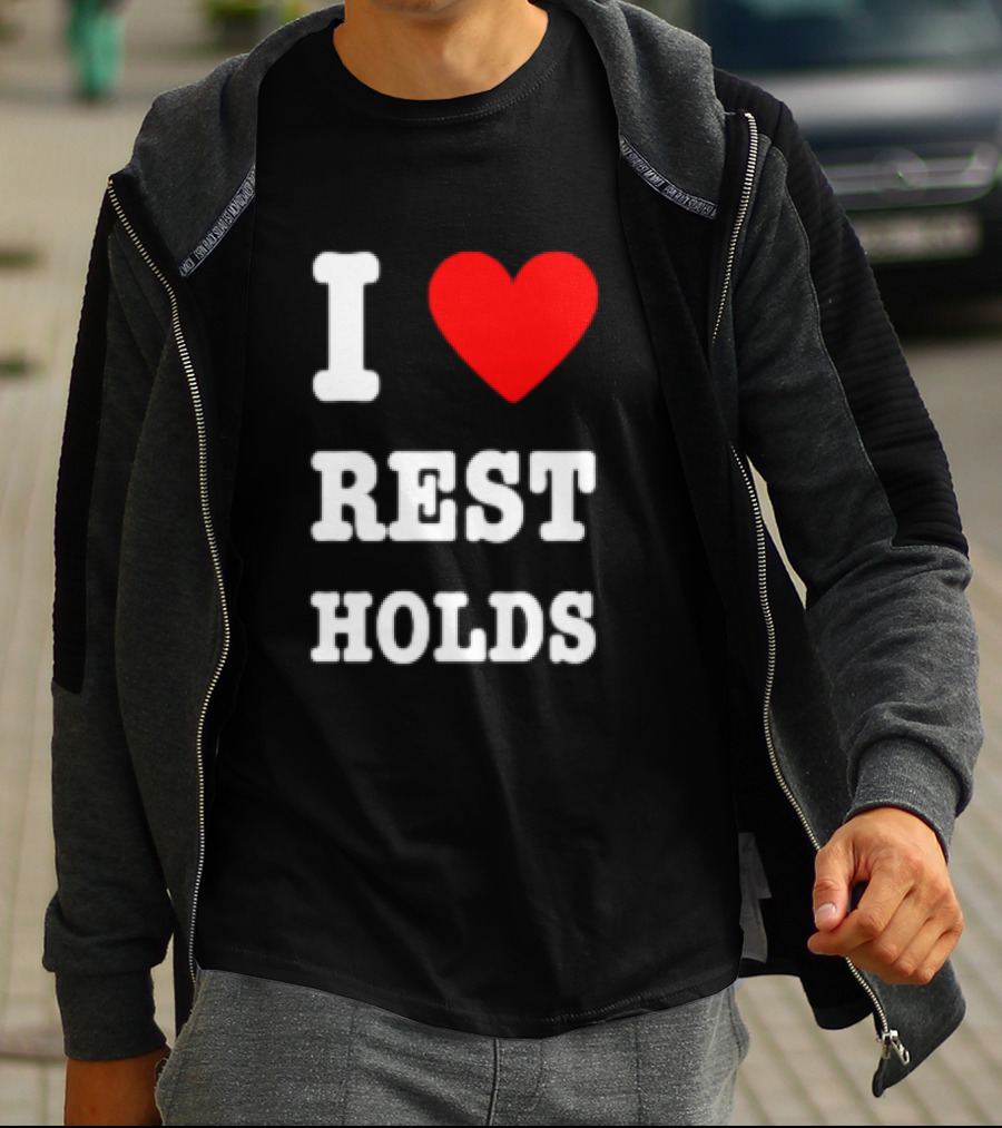 I Love Rest Holds Wrestling Fan T-Shirt
