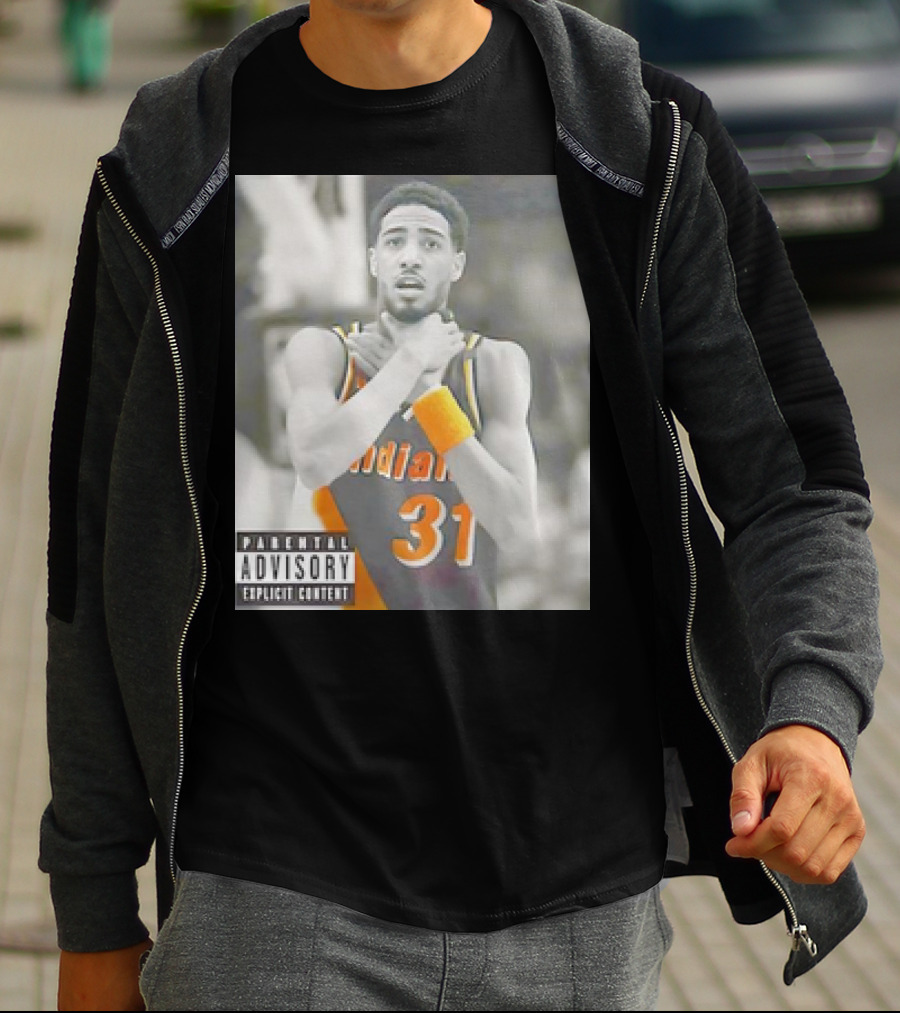 Tyrese Haliburton X Reggie Miller Indiana Pacers Knicks Killers Parental Advisory 31 T-Shirt