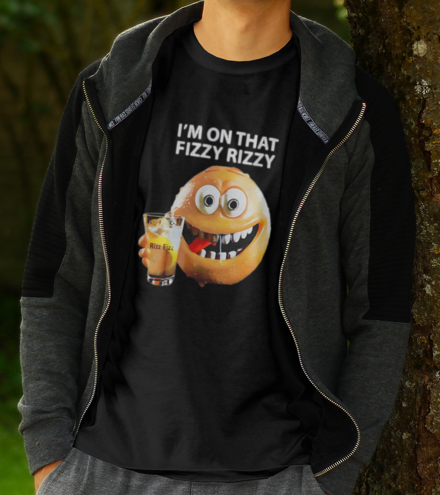 I’m On That Fizzy Rizzy Rizz Fizz Smiling Orange Drink T-Shirt