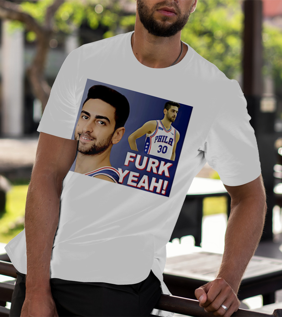 Furkan Korkmaz Furk Yeah Phila 30 Jersey T-Shirt