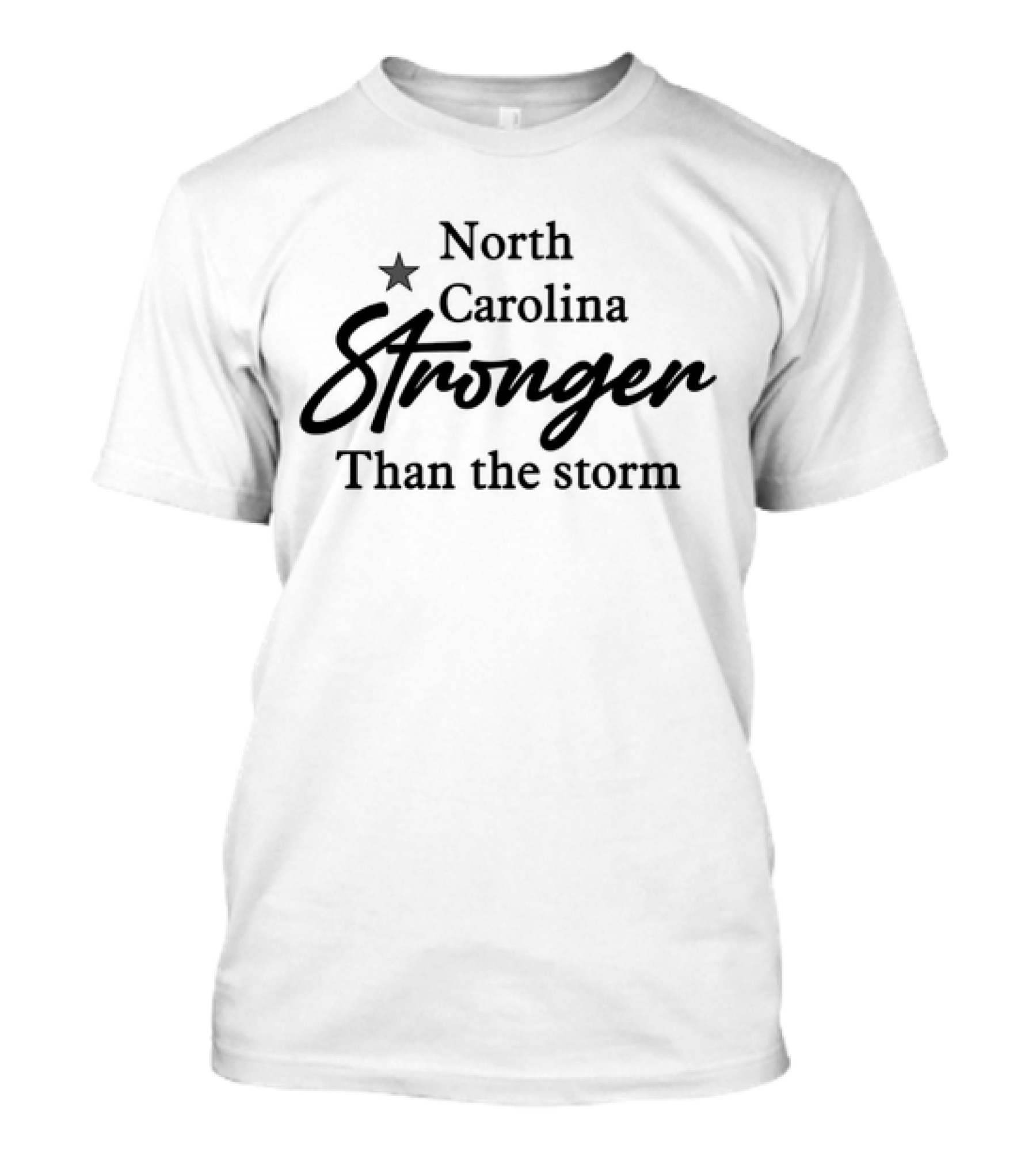 North Carolina Stronger Than The Storm Star T-Shirt