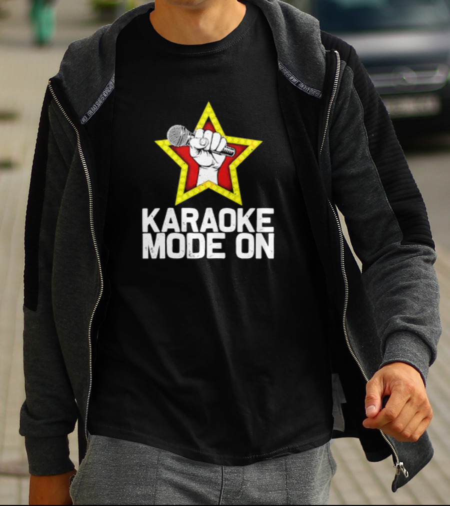 Karaoke Mode On Singer Singing Karaoke Lover Mic Star T-Shirt