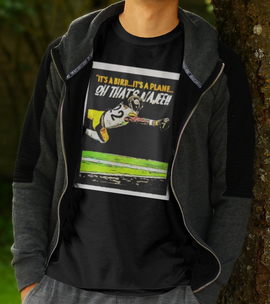 Pittsburgh Steelers It’s A Bird It’s A Plane Oh That’s Najee 22 T-Shirt