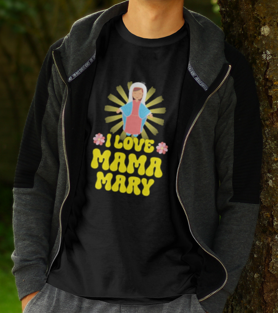 I Love Mama Mary Our Lady Mother Catholic Flowers T-Shirt