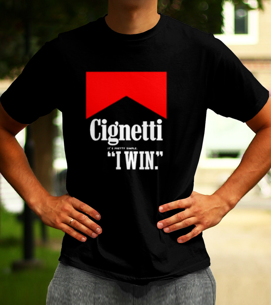 Cignetti It's Pretty Simple I Win Bold White Text With Red Chevron T-Shirt