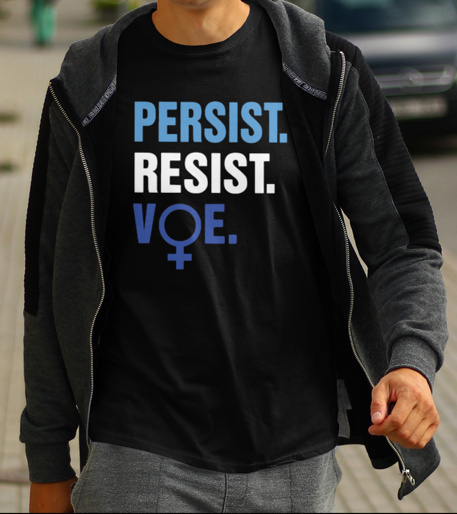 PERSIST RESIST VOE Feminist Symbol Empowerment T-Shirt