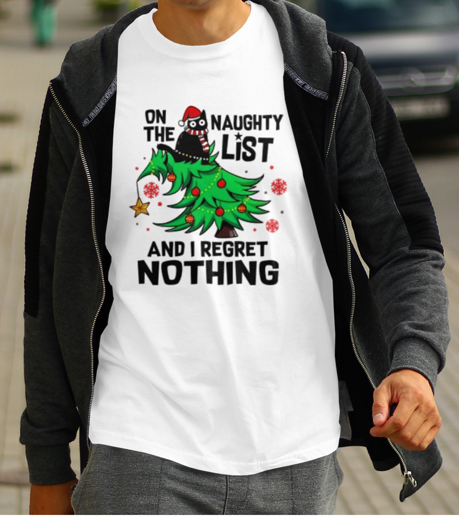 On The Naughty List Christmas Cat I Regret Nothing T-Shirt