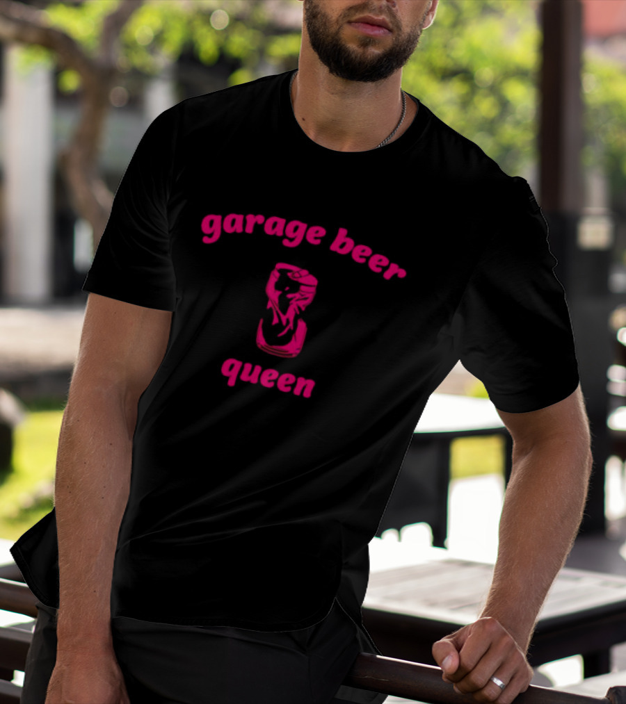 Garage Beer Queen Crushed Can T-Shirt