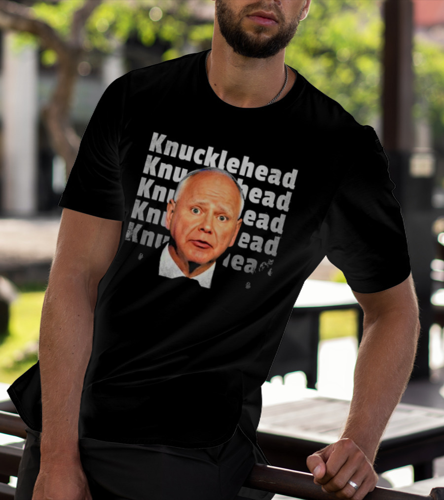 Knucklehead Knucklehead Knucklehead Knucklehead Tim Walz Vintage T-Shirt