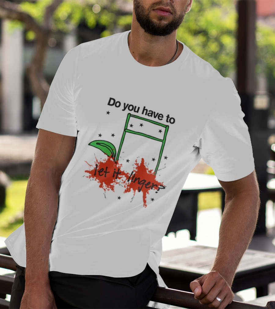 Do You Have To Let It Linger Vintge Stars And Leaves Retro T-Shirt