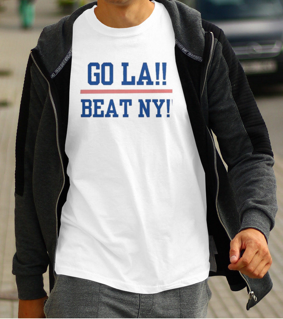 GO LA Beat NY Dodgers Yankees Rivalry T-Shirt