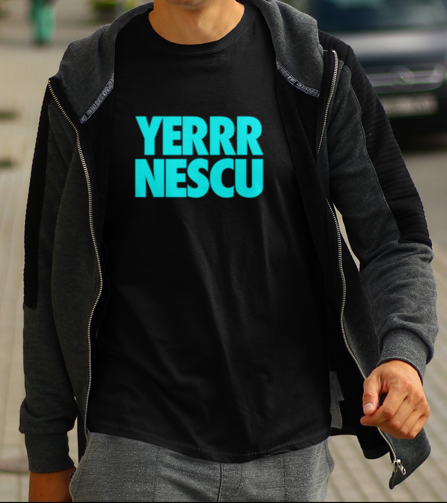 Yerrrnescu Tee YERRR NESCU T-Shirt