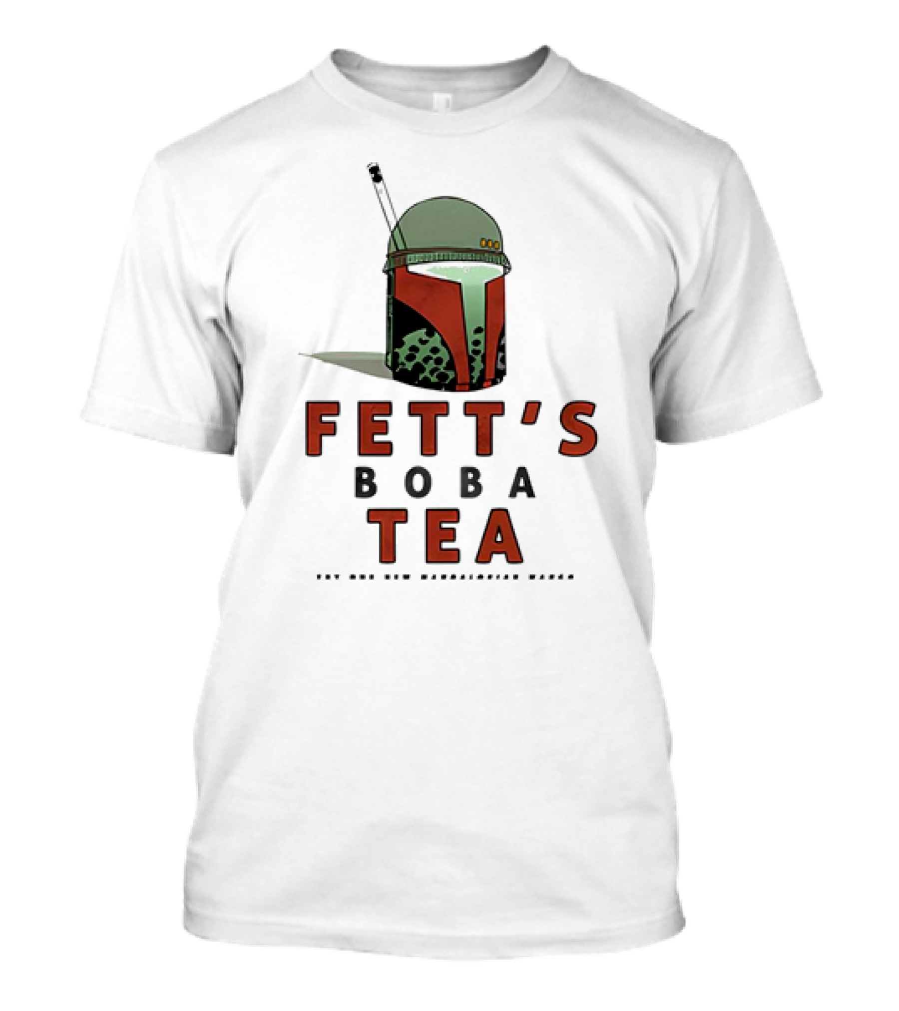 Fett’s Boba Tea Try Our New Mandalorian Flavor T-Shirt