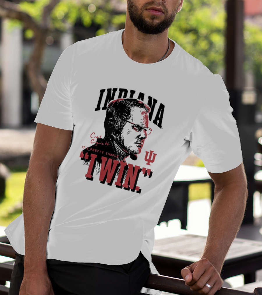 Indiana Hoosiers Football Curt Cignetti It's Pretty Simple I Win Vintage T-Shirt