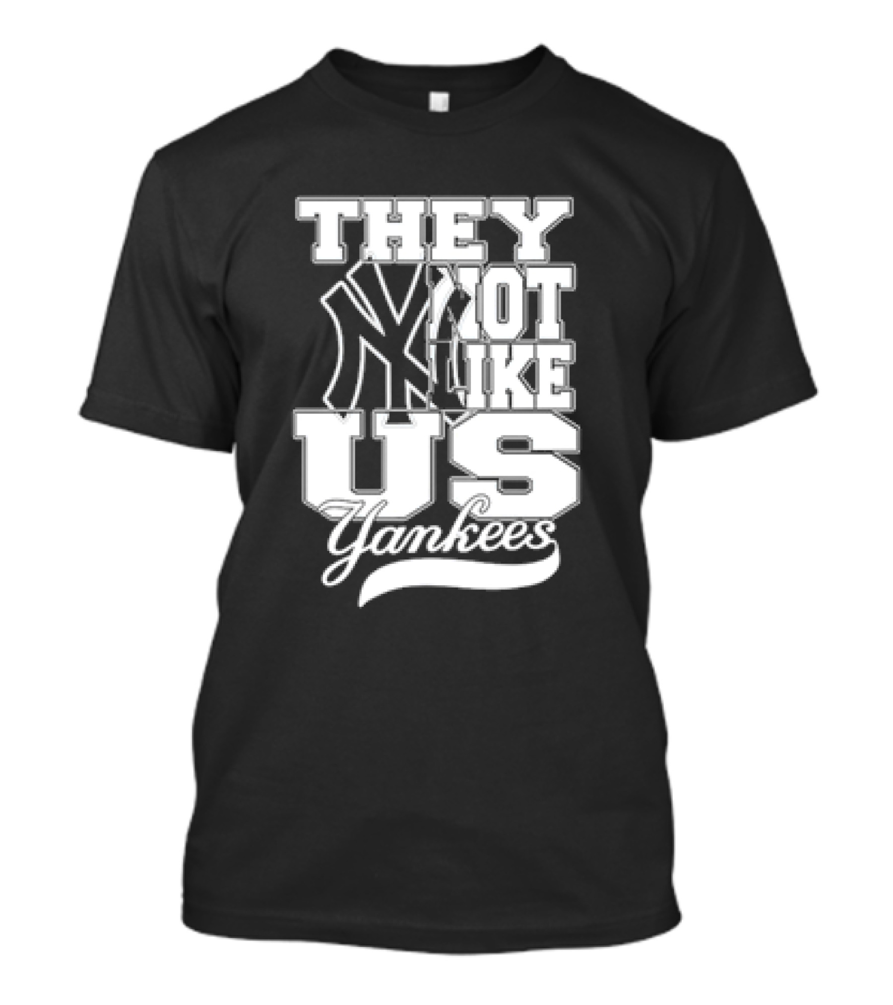 They Not Like Us Yankees T-Shirt