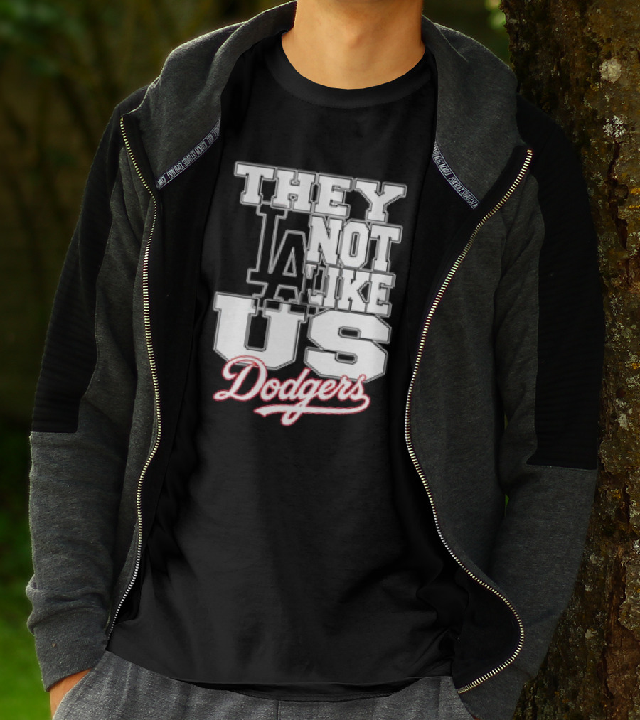 They Not Like Us LA Dodgers T-Shirt