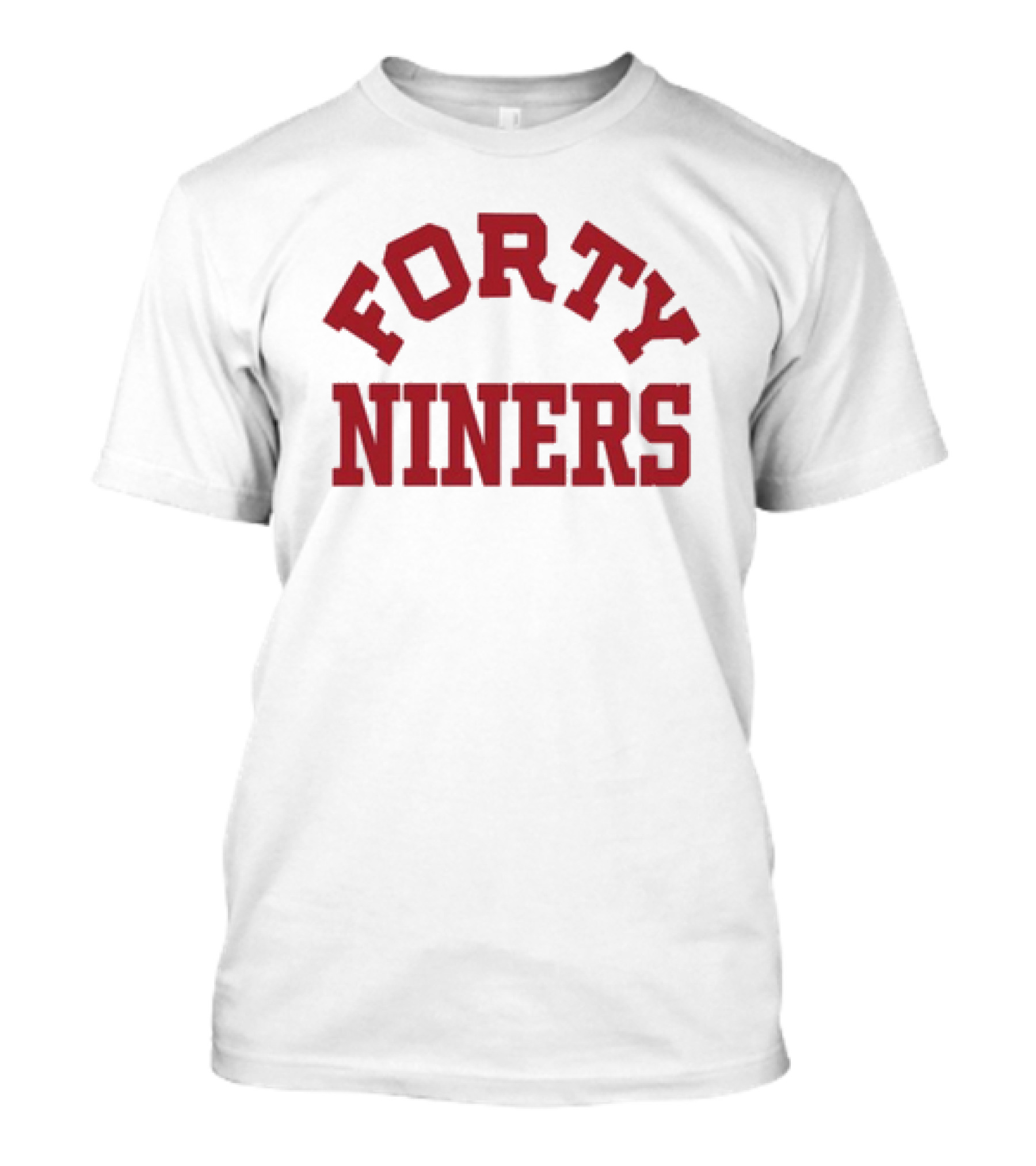 Funny Forty Niners 49ers T-Shirt