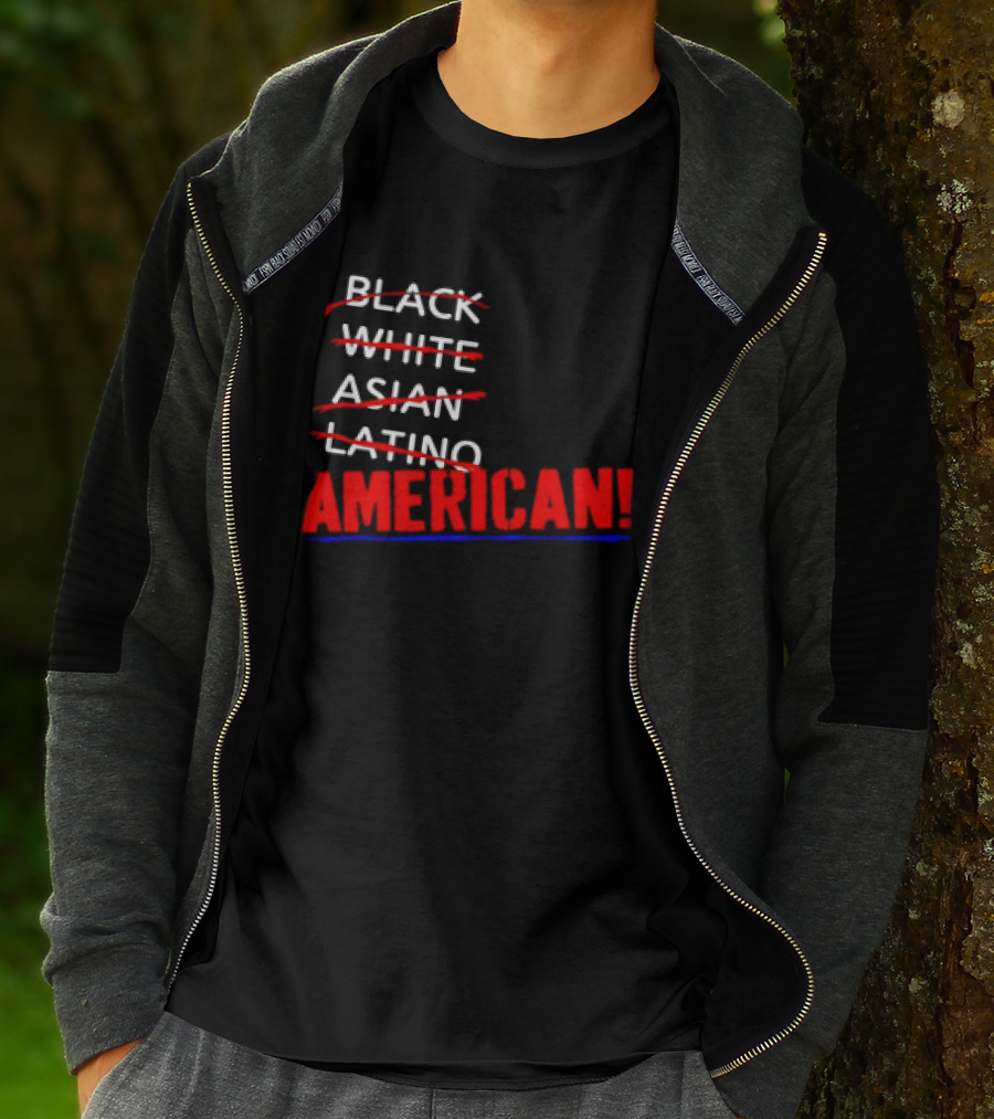 Black White Asian Latino American American T-Shirt