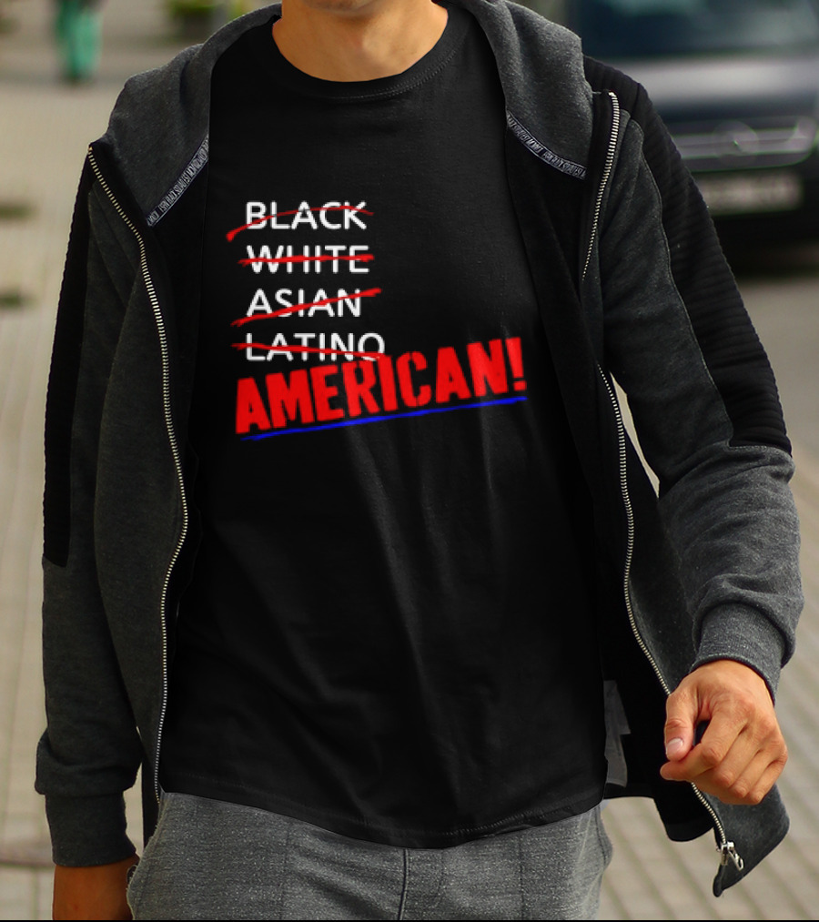 Black White Asian Latino American American T-Shirt