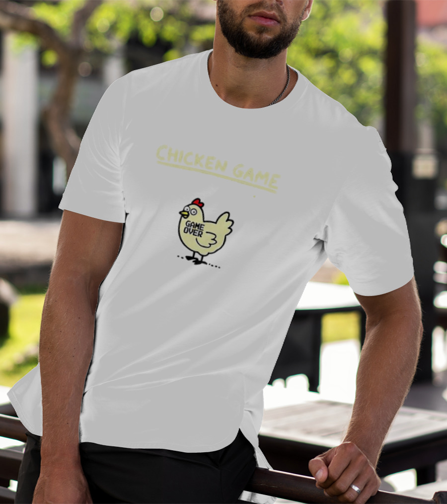 Chicken Game Game Over Don’t Look At The Chicken T-Shirt