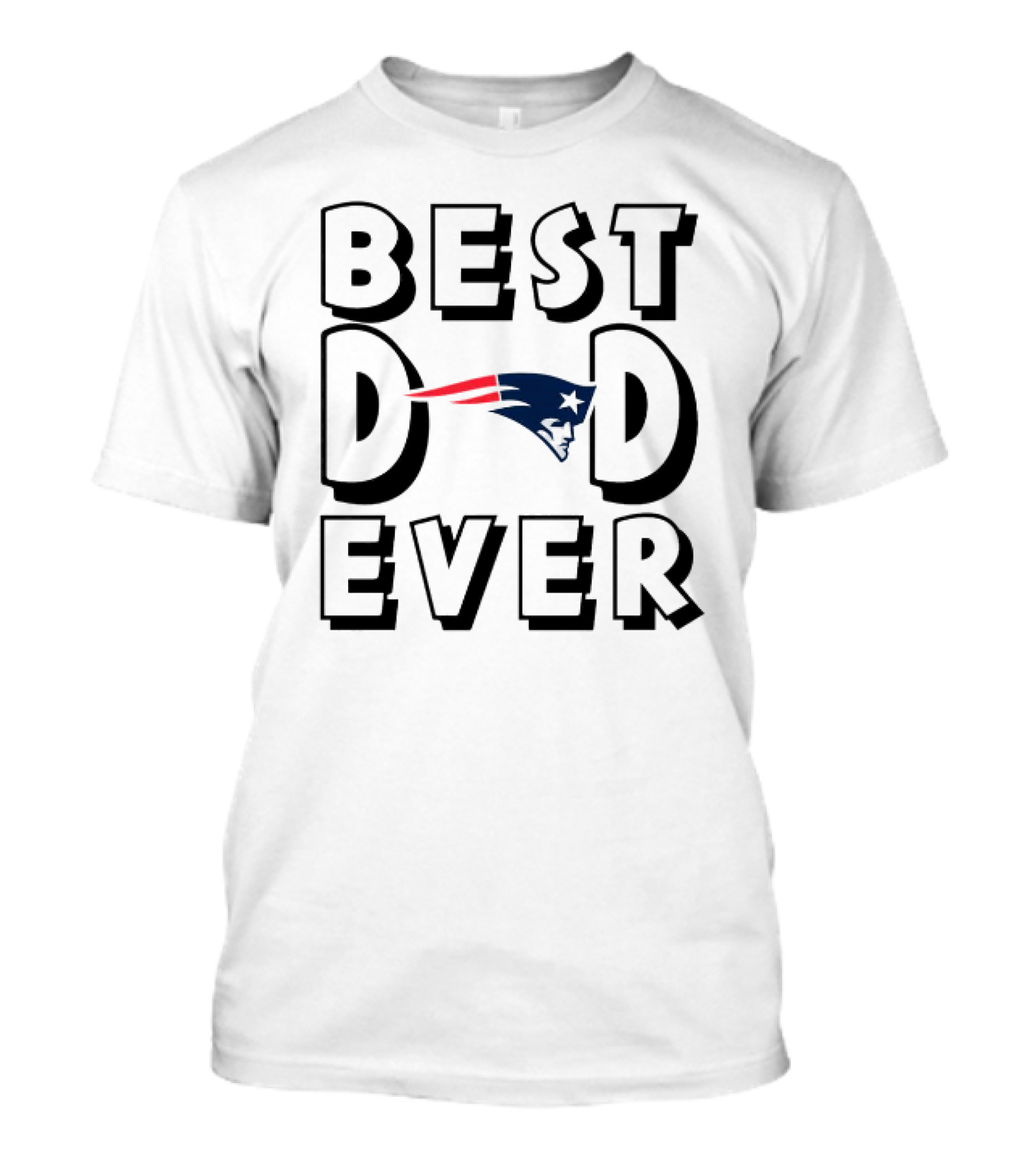 New England Patriots Best Dad Ever NFL Football T-Shirt