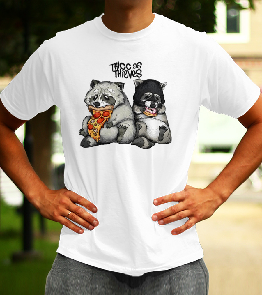 Thicc As Thieves Raccoon Eat Pizza And Donut T-Shirt