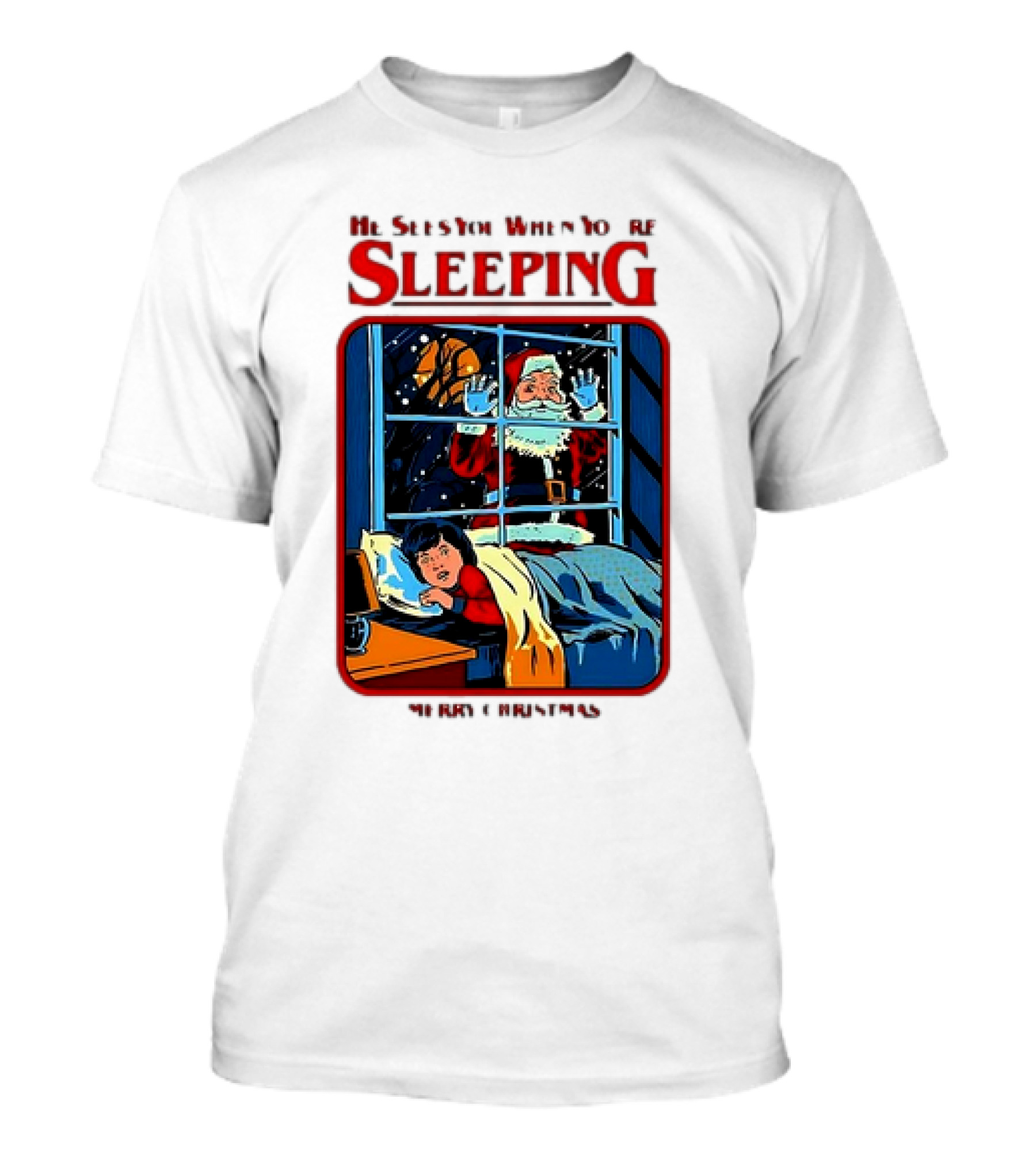 He Sees You When You’re Sleeping Santa Claus Merry Christmas T-Shirt