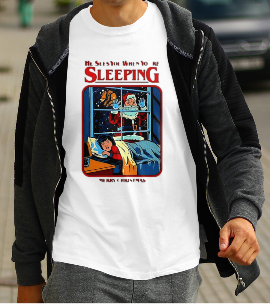 He Sees You When You’re Sleeping Santa Claus Merry Christmas T-Shirt