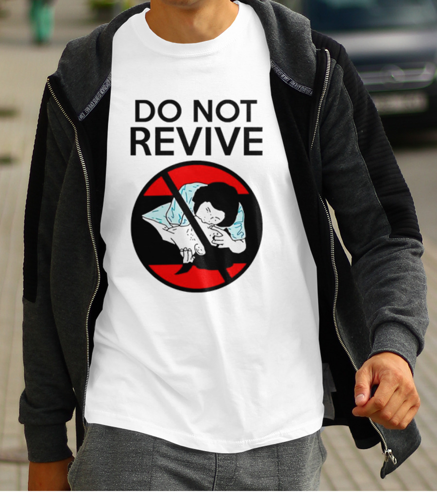 Do Not Revive CPR Parody Red Circle Cross T-Shirt