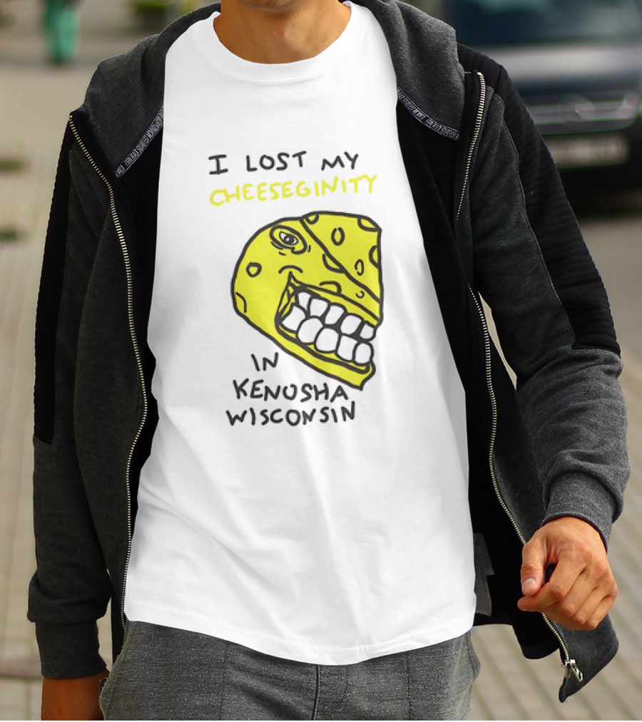 I Lost My Cheeseginity In Kenosha Wisconsin Cheese Face T-Shirt