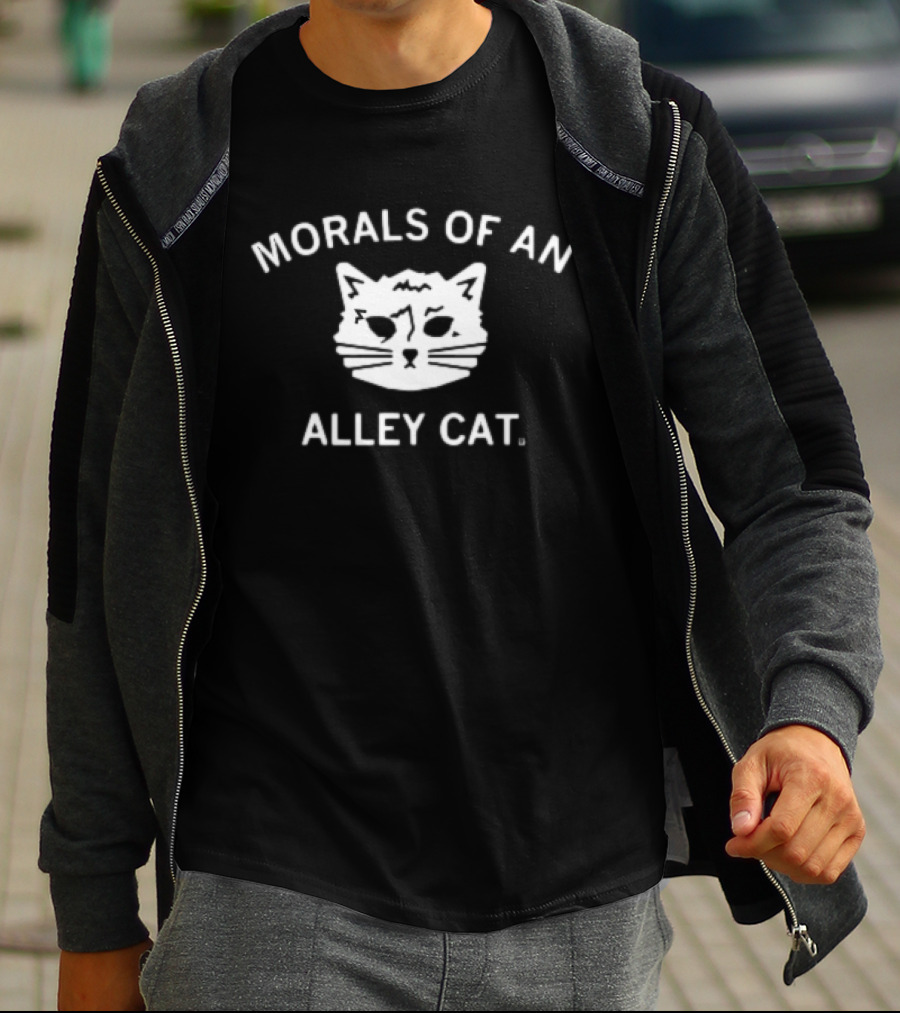 Morals Of An Alley Cat T-Shirt