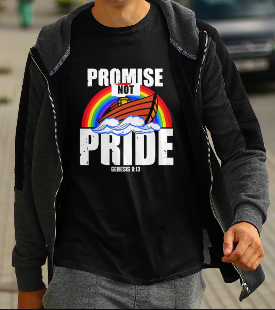 Promise Not Pride Genesis 9 13 Rainbow Ark T-Shirt