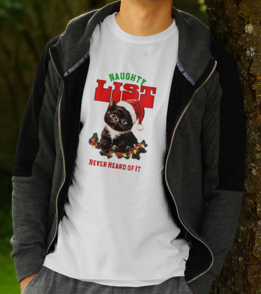 Naughty List Never Heard Of It Christmas Cat With Santa Hat And Lights T-Shirt