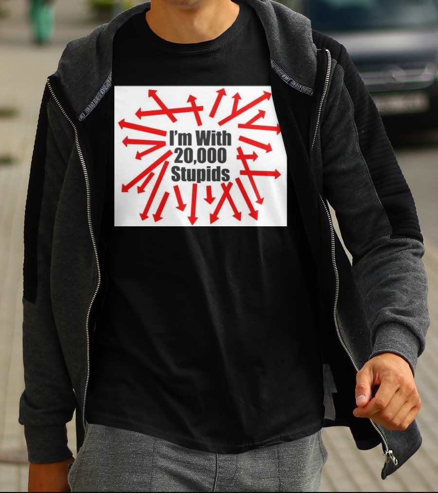 I’m With 20000 Stupids Red Arrows T-Shirt